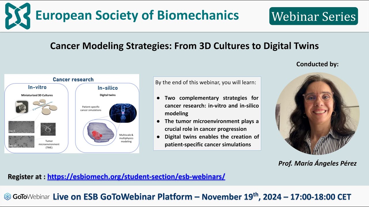 ESB Webinar Series - No. 20 - Cancer Modeling Strategies From 3D Cultures to Digital Twins