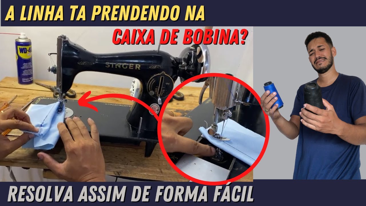Linha prendendo na caixa de bobina da maquina de costura Singer Pretinha 15c aprenda como resolver