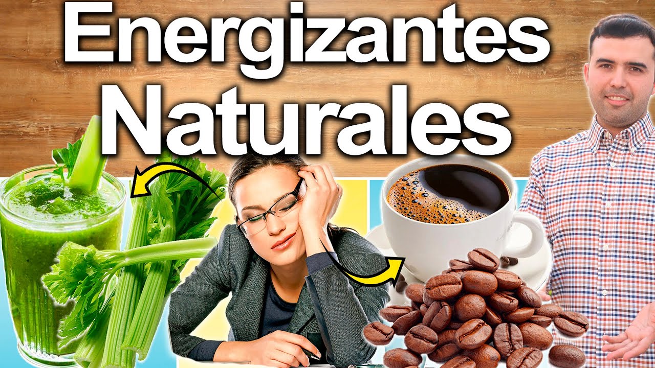 Energizantes Naturales - Alimentos Que Suben La Energía Y Eliminan El Cansancio Y Malestar