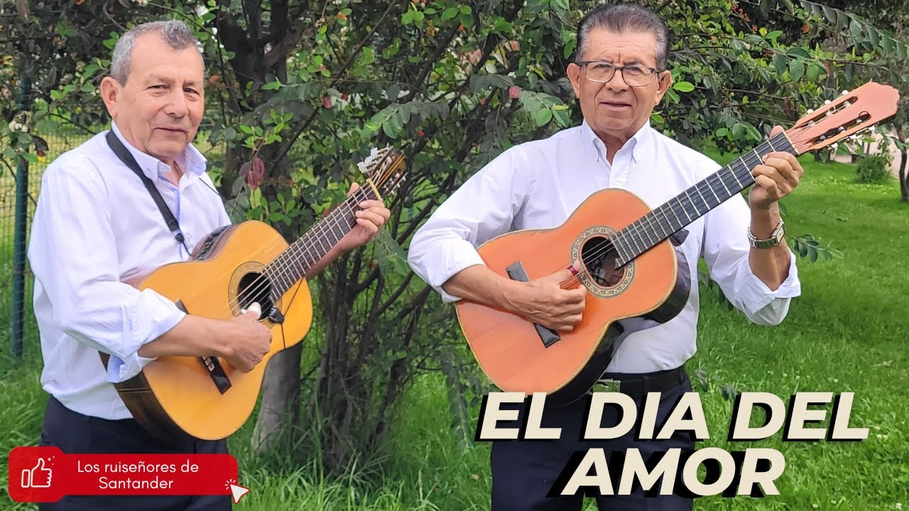 El Dia Del Amor - Los Ruise&ntilde;ores De Santander