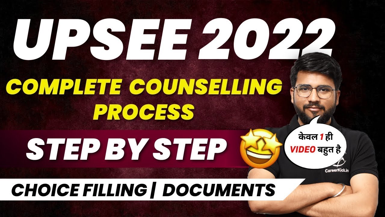 UPSEE Counselling Process 2022 | Registration, Documents, Choice Filling | AKTU/UPTU Counselling