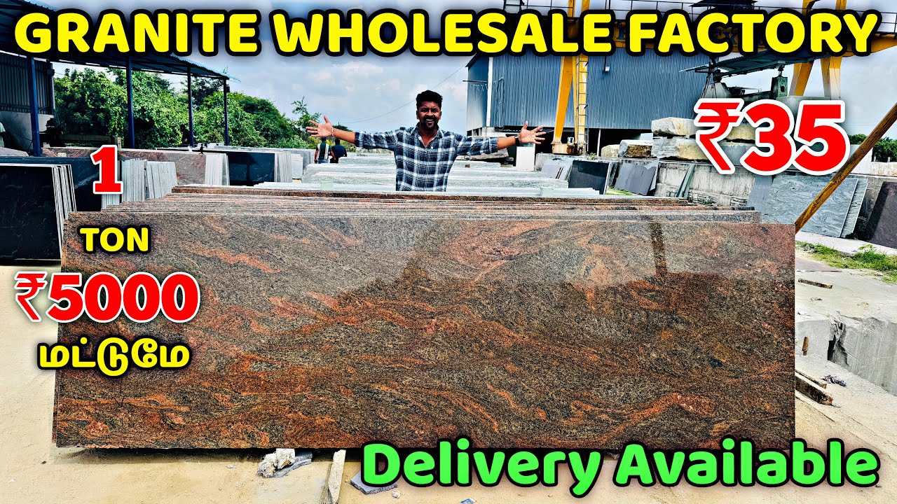 GRANITE Wholesale Factory / Granite Price List & Latest Design 2025 /Nanga Romba Busy 