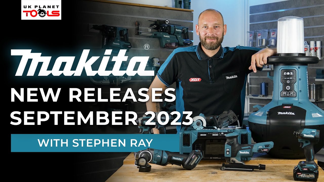 Makita New Releases September 2023
