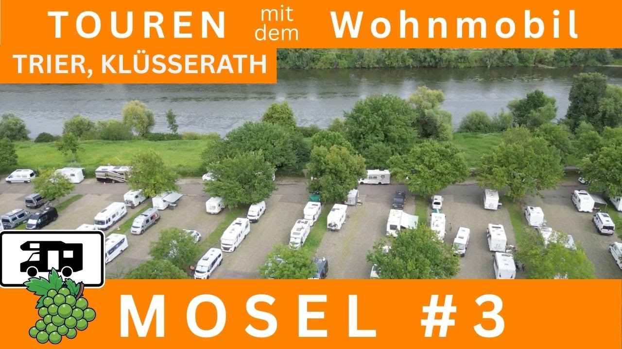 🍷 MOSEL TOUR #3 - Klüsserath, Trier, u.a. mit dem Wohnmobil