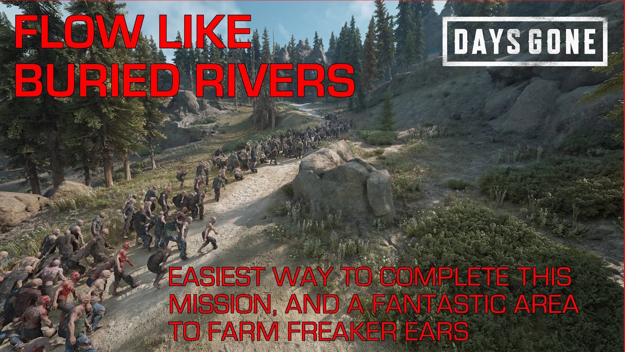 Days Gone - FLOW LIKE BURIED RIVERS / The Easiest Way To Complete This Mission