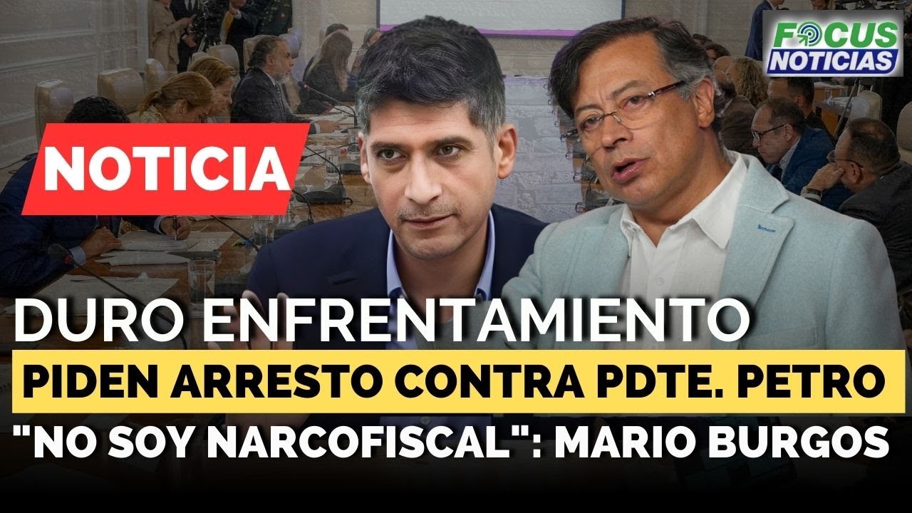 Piden ARRESTO contra el PRESIDENTE GUSTAVO PETRO. 