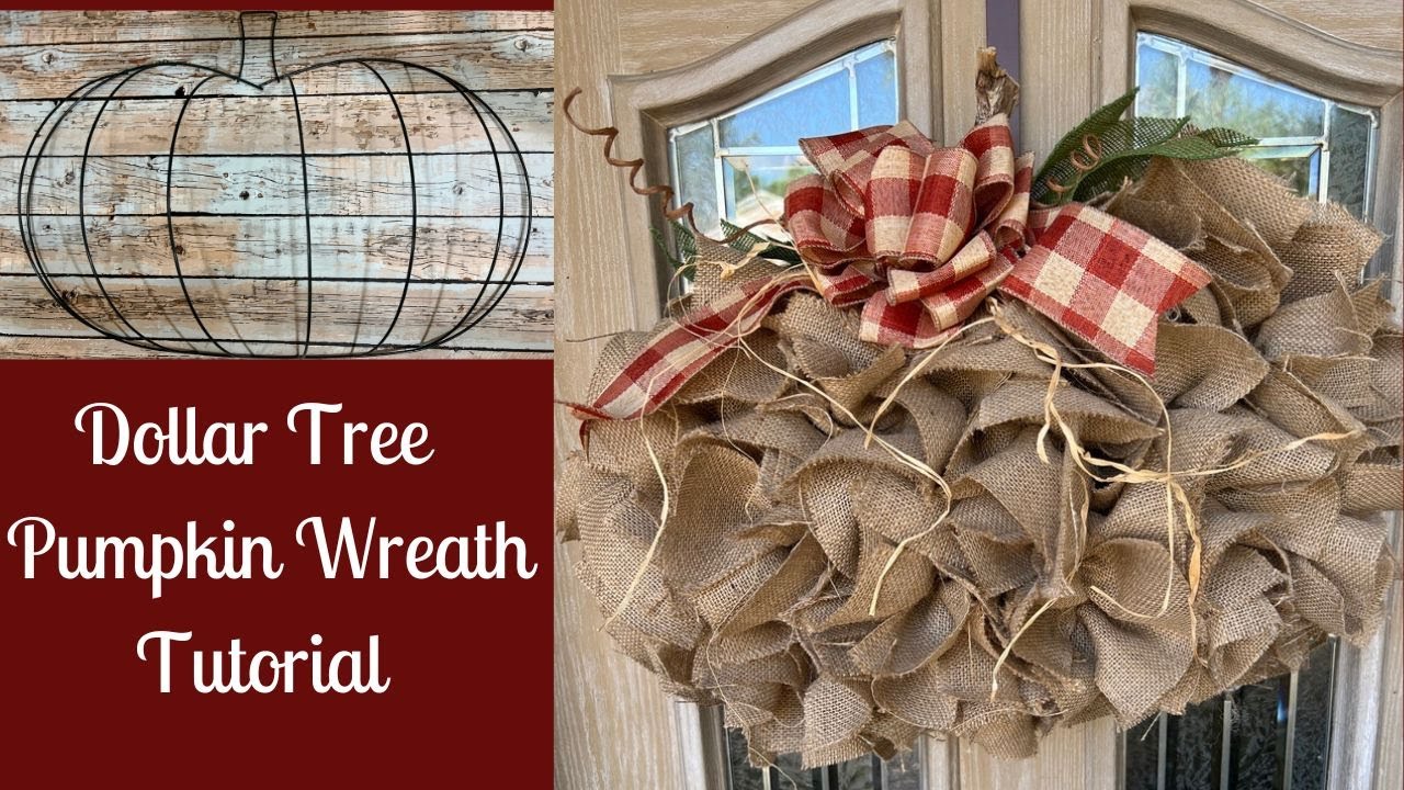 Burlap Pumpkin Wreath made on DOLLAR TREE wire pumpkin | DIY Fall Crafts | Rustic Fall Wreath