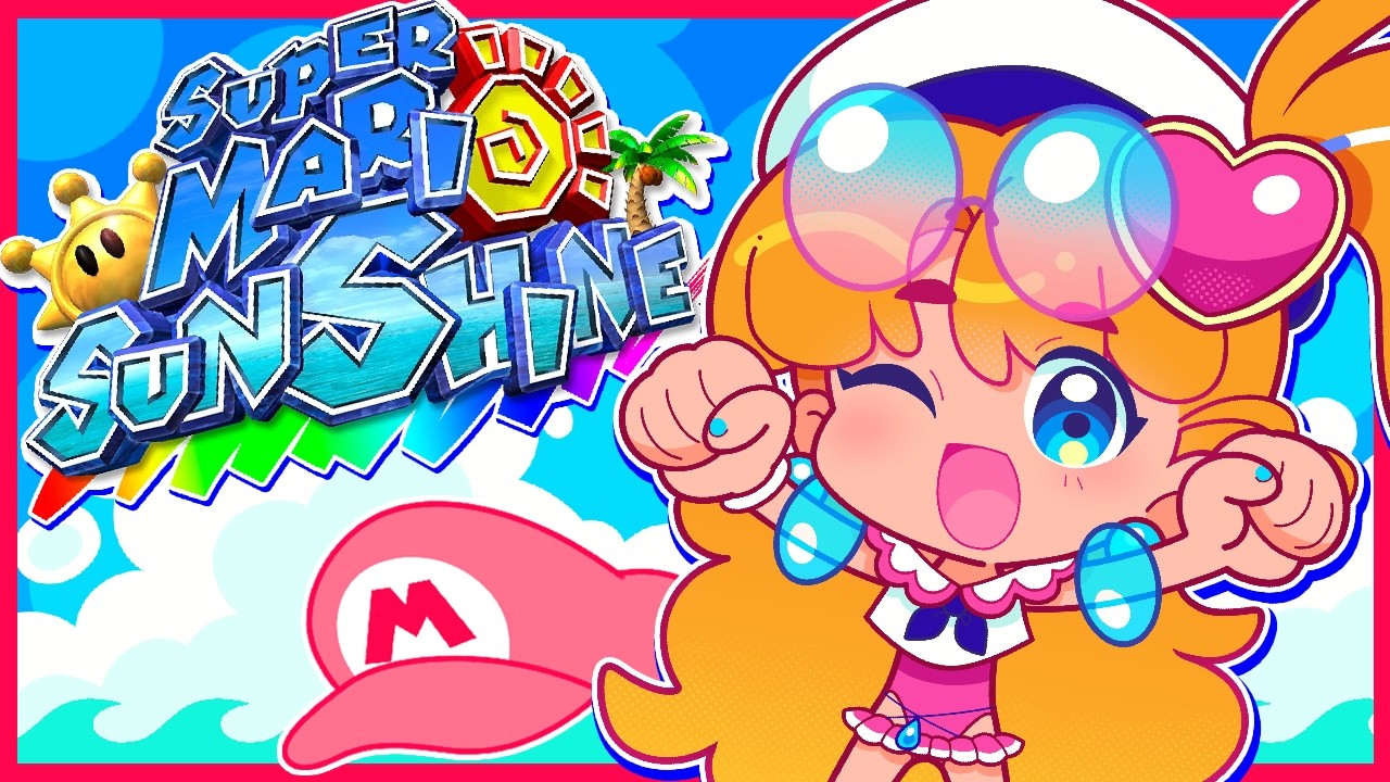 [Super Mario Sunshine] ✧˖° FIRST TIME EVER, BEACHY VIBES!!!