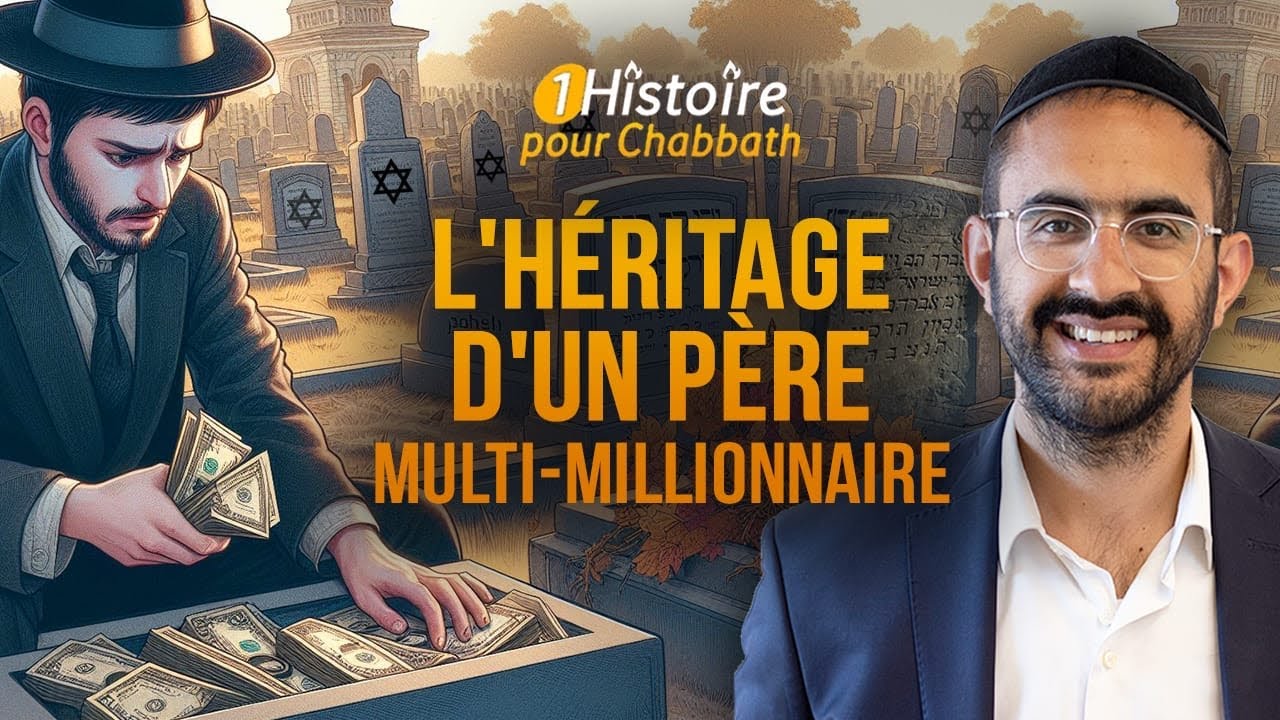 L'HÉRITAGE D'UN PÈRE MULTI-MILLIONNAIRE 💲💵 Histoire de Binyamin Benhamou