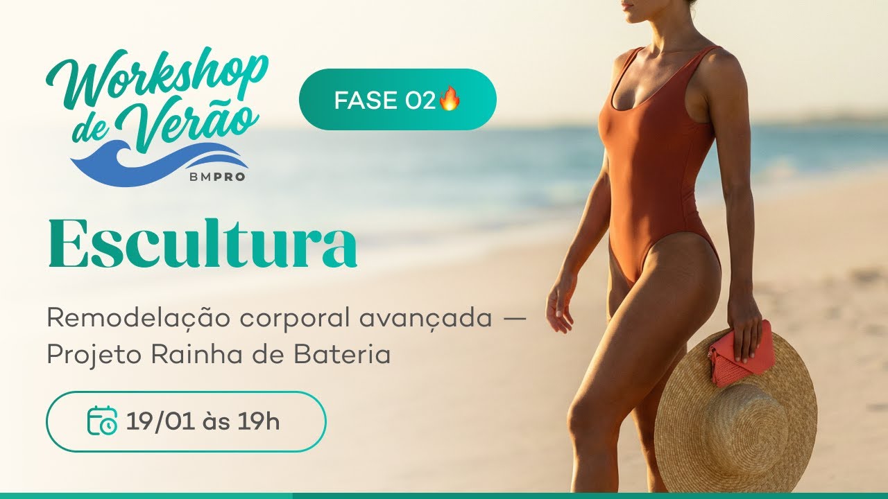 Workshop de Verão BM PRO - Aula 2 (19/01/2026)