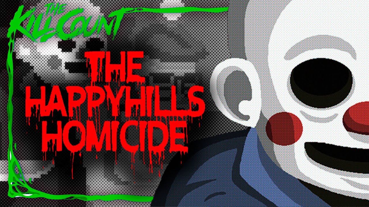 The Happyhills Homicide | KILL COUNT GAMES