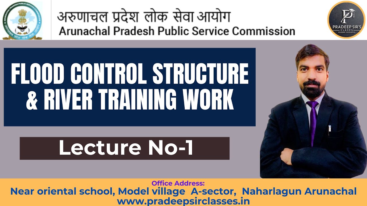 flood Control Structure & River Training Work || APPSC JE CIVIL || #appsc #aeappsc #pradeepsirclass