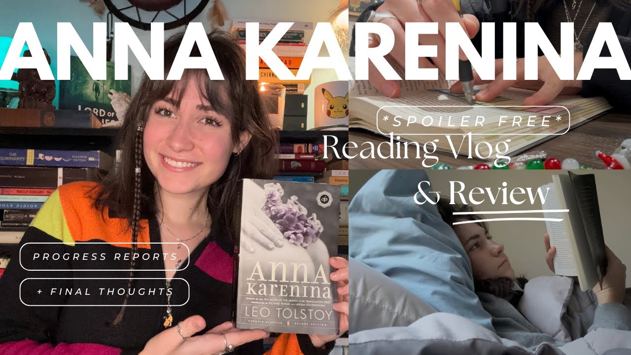 Anna Karenina *spoiler free* Review & Progress Reports Reading Vlog!