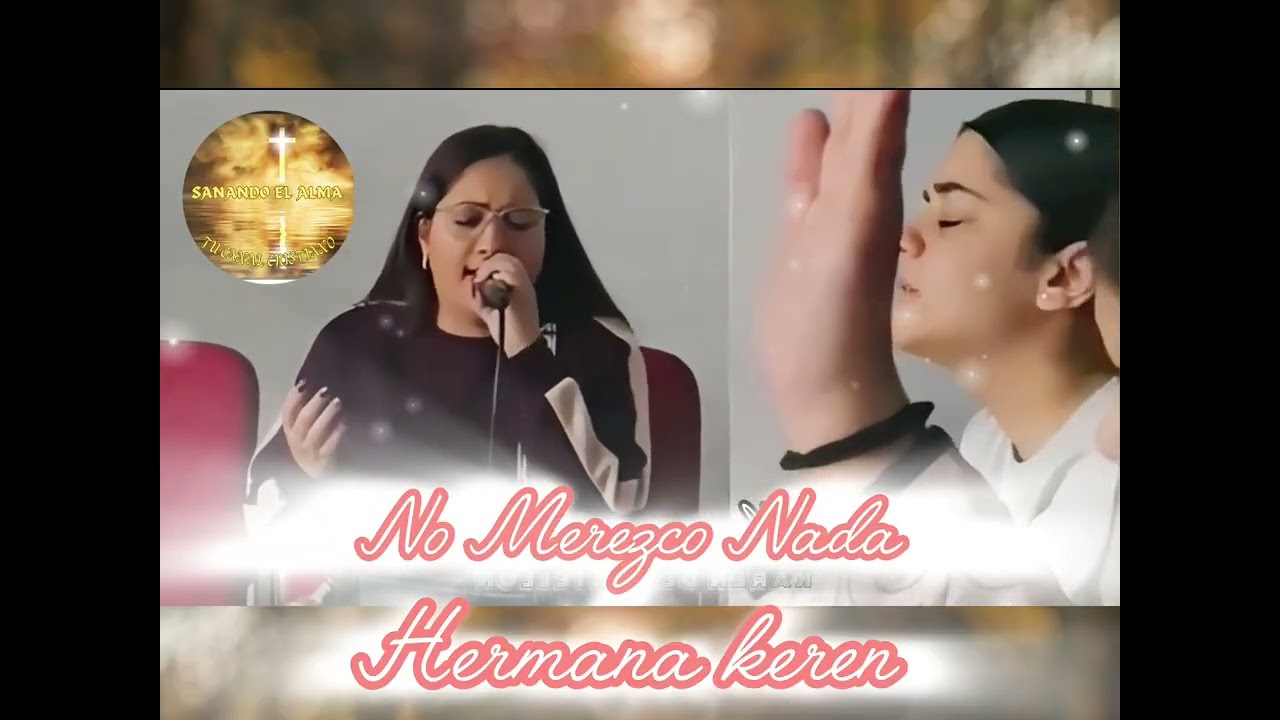 Keren  de Castellón,  no mecrezco nada
