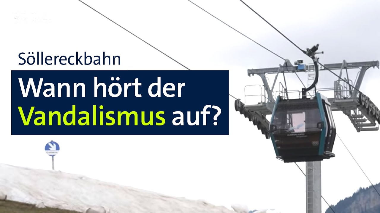 Besch&auml;digung, Beleidigung, Sabotage: S&ouml;llereckbahn k&auml;mpft seit Jahren dagegen an | Abendschau | BR24