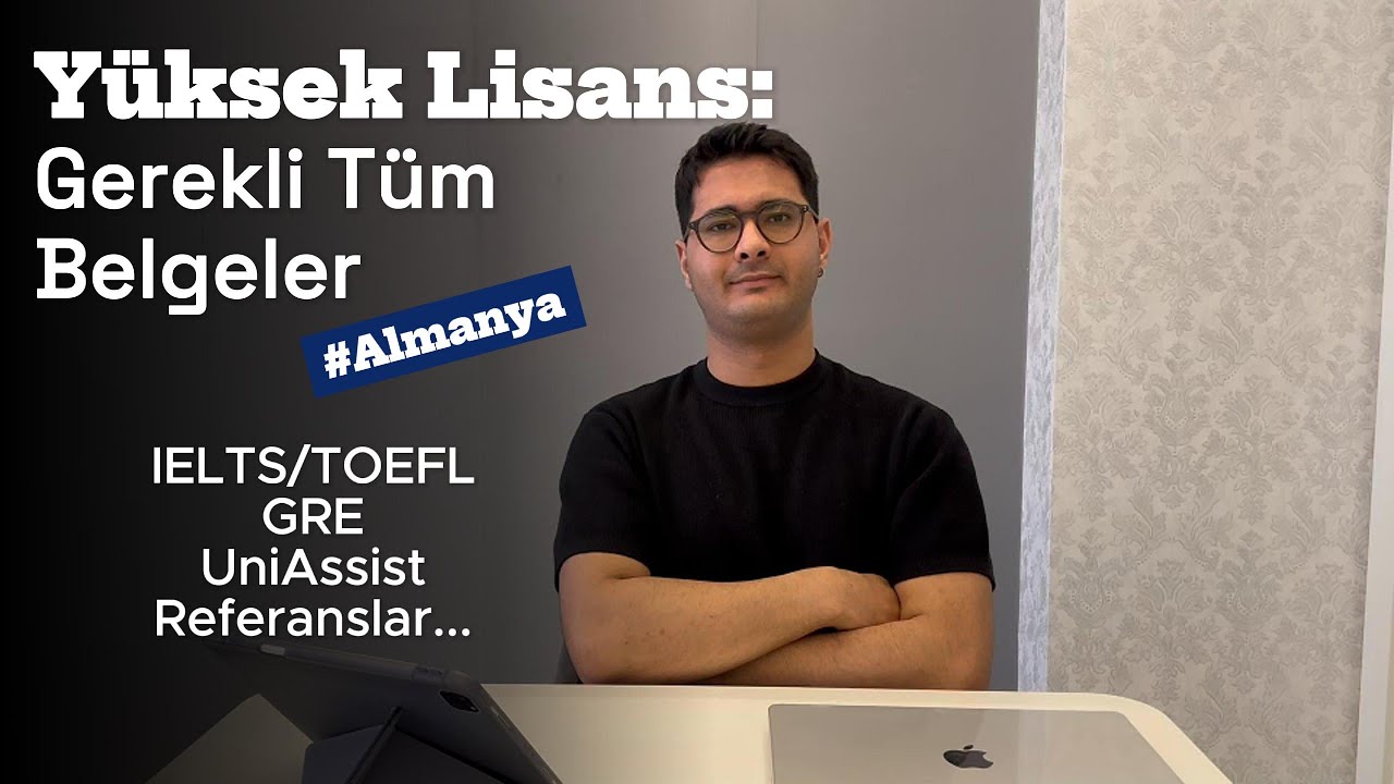 Yüksek Lisans Almanya | Gerekli Tüm Belgeler! Ne, Ne Zaman Hazırlanmalı? #yükseklisans #master