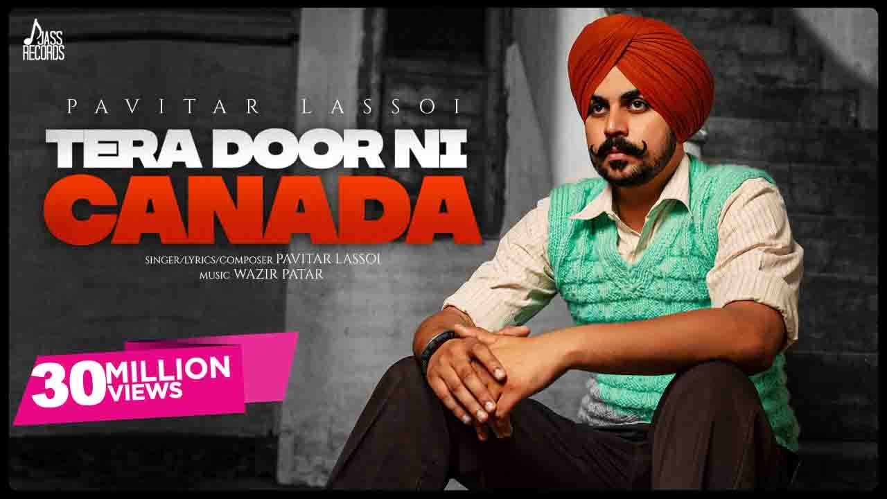 Tera Door Ni Canada (Official Music Video ) Pavitar Lassoi | Wazir Patar | Songs 2021 | Jass Records