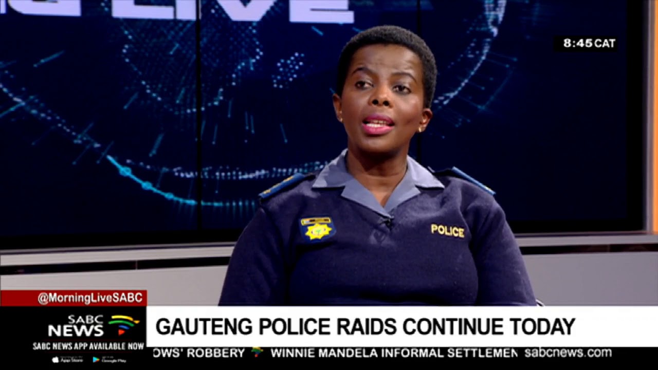 Police raids continue in Gauteng on Thursday