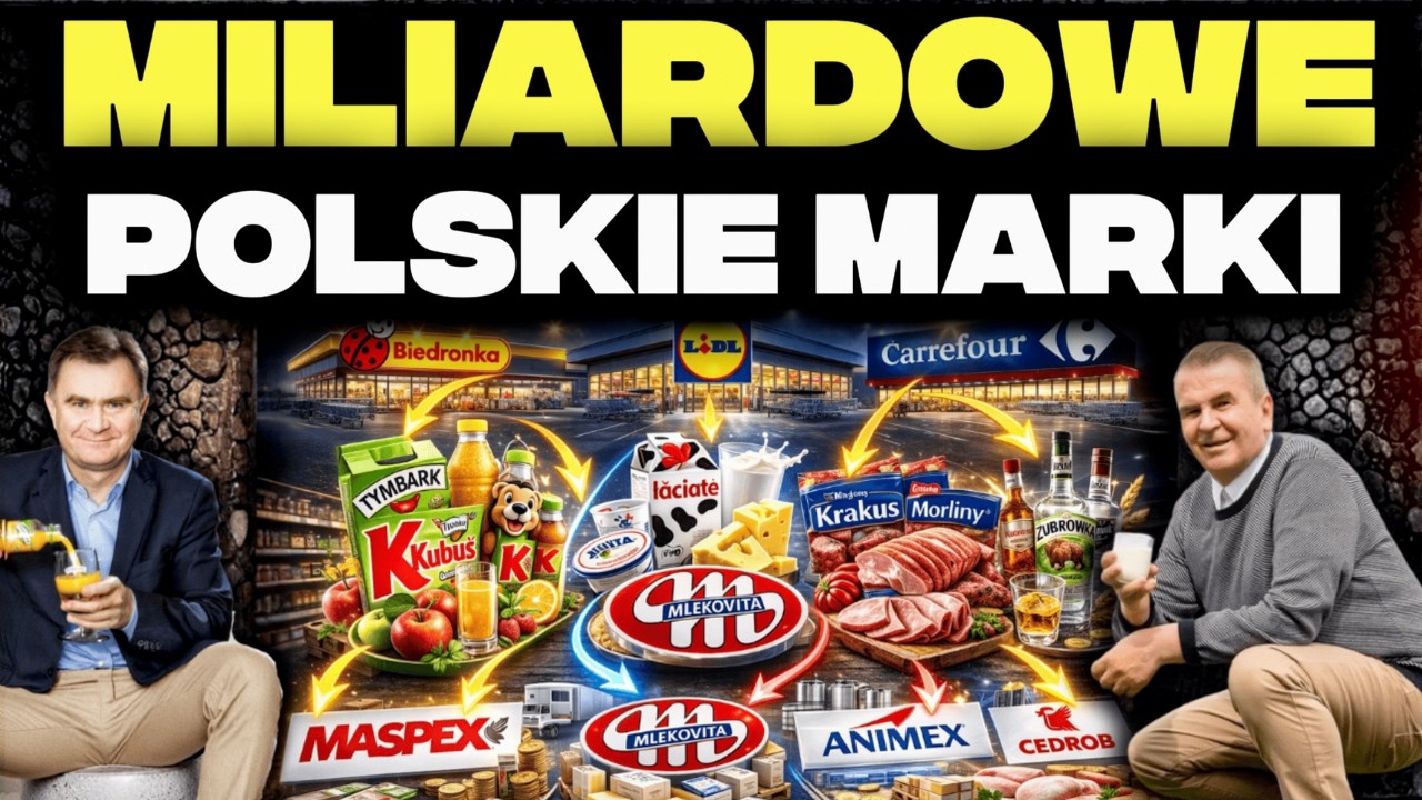 POLSKIE IMPERIA SPOŻYWCZE WARTE MILIARDY - największe MARKI w KRAJU