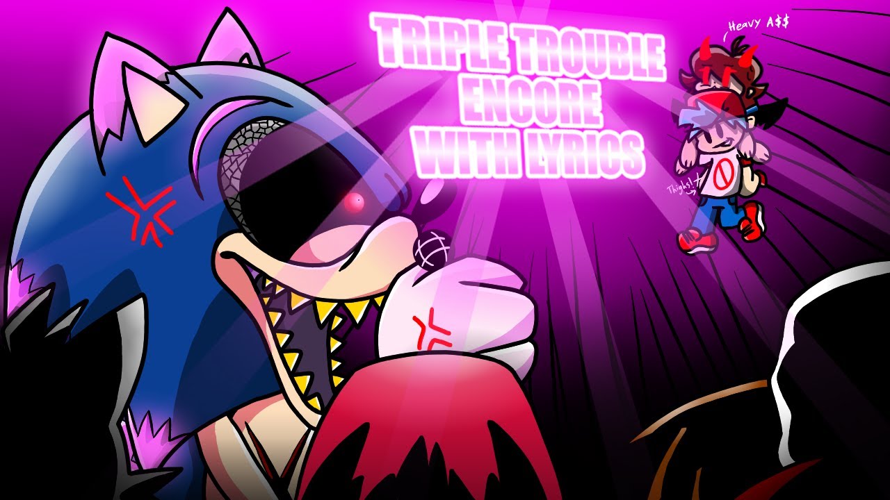 Triple Trouble Encore WITH LYRICS | Vs Sonic.EXE | Awesomely Autistic