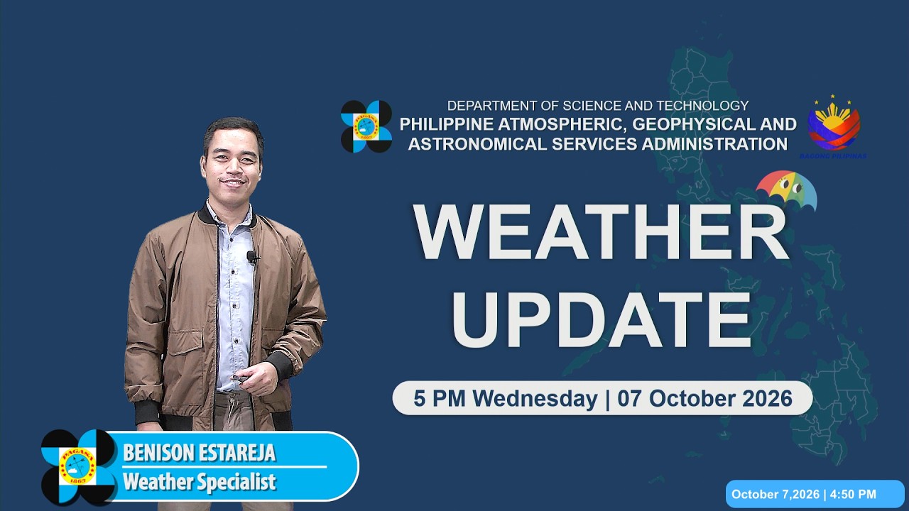 Public Weather Forecast issued at 5:00 PM | October 07, 2026 - Wednesday