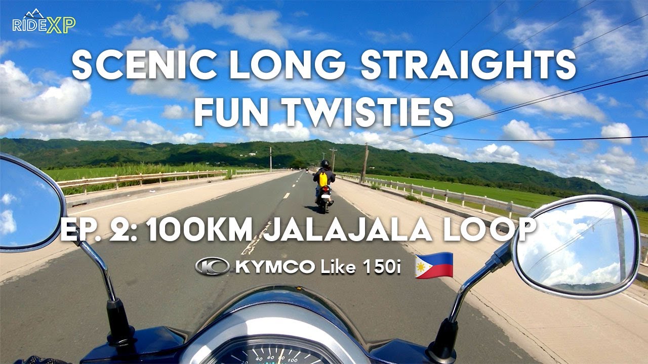 100 км JALAJALA LOOP | Длинные прямые и крутые повороты! | Kymco Like 150i | Rizal-Laguna