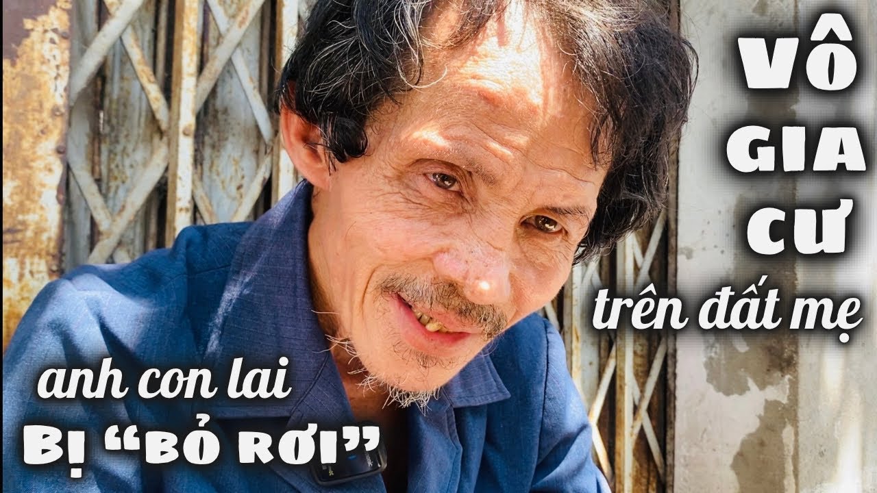 Anh Con Lai Bị Mỹ Từ Chối Đưa Về Nước. Giờ Sống Cảnh Vô Gia Cư Lay Lất Qua Ngày Trên Đất Mẹ Viet Nam