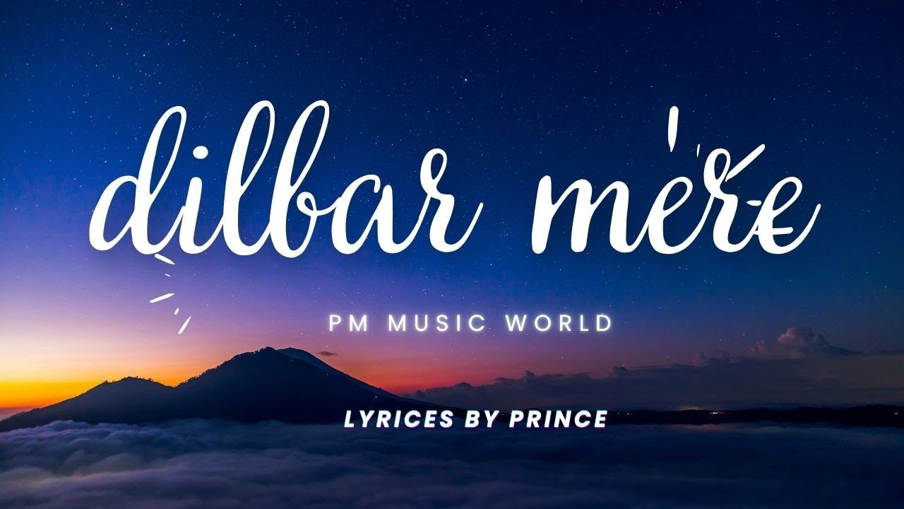 Dilbar mere (official music )