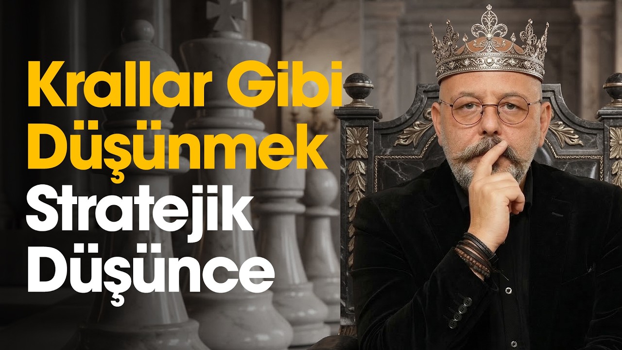 KRALLAR GİBİ D&Uuml;Ş&Uuml;NMEK, STRATEJİ