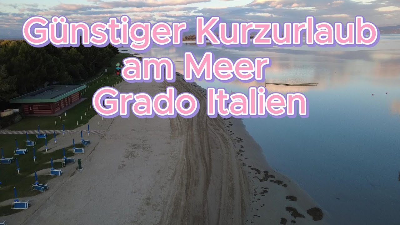 Grado im Herbst erleben – Günstiger Italienurlaub mit Wohnmobil, Hund & Kind ☀️