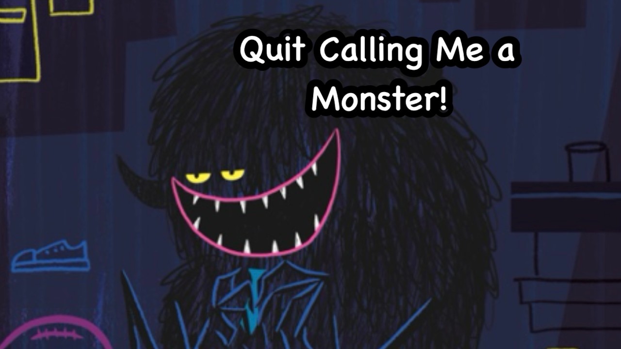Quit Calling Me a Monster! | By Jory John | Children's Read-Aloud Book