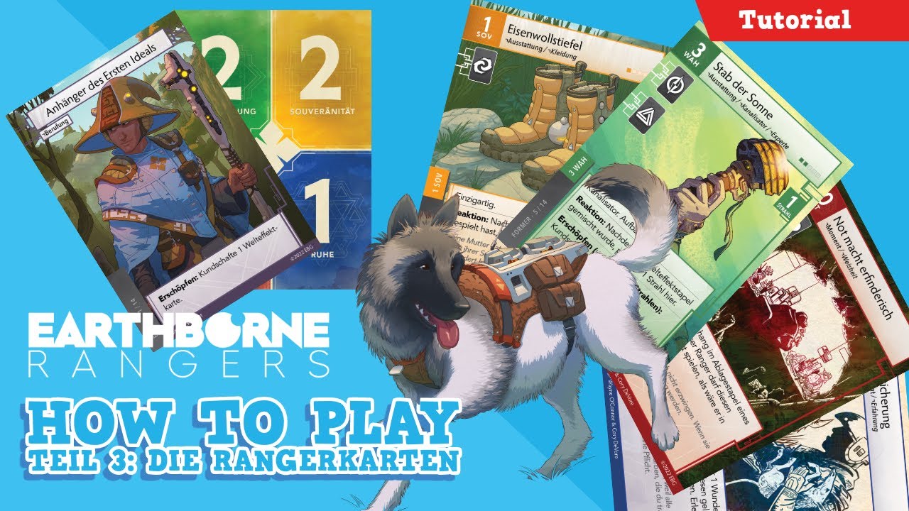 Earthborne Rangers - Tutorial 3: Die Rangerkarten