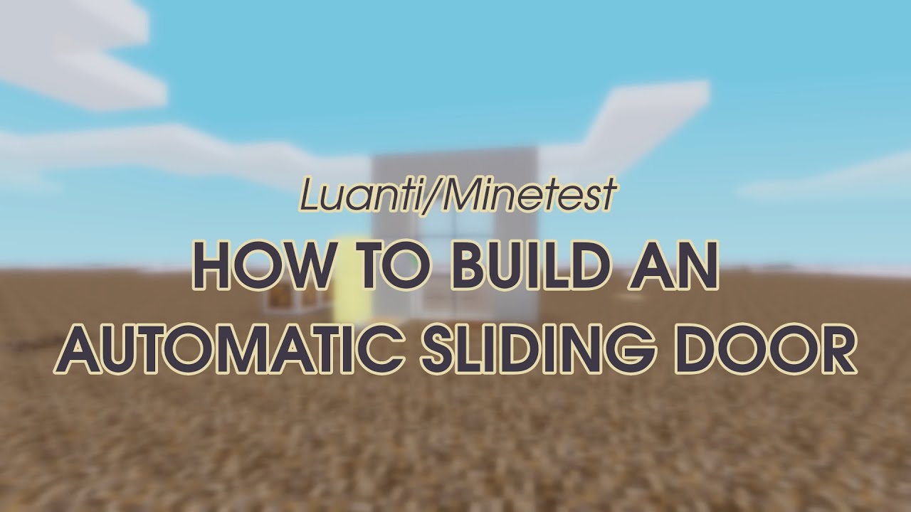 Luanti/Minetest - How to build an automatic door