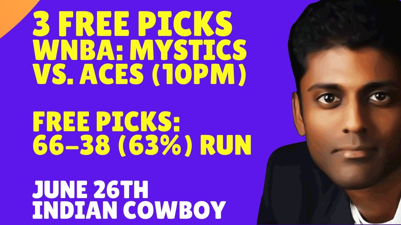 Thursday WNBA Picks Predictions & Best Bets 06/26/2025 Indian Cowboy Picks Predictions Best Bets