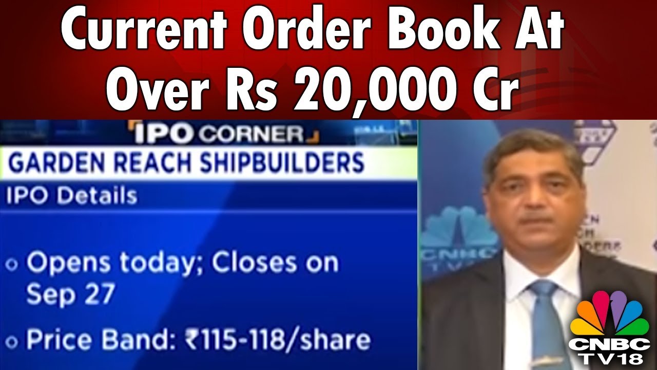 Garden Reach Shipbuilders: Current Order Book At Over Rs 20,000 Cr | CNBC TV18