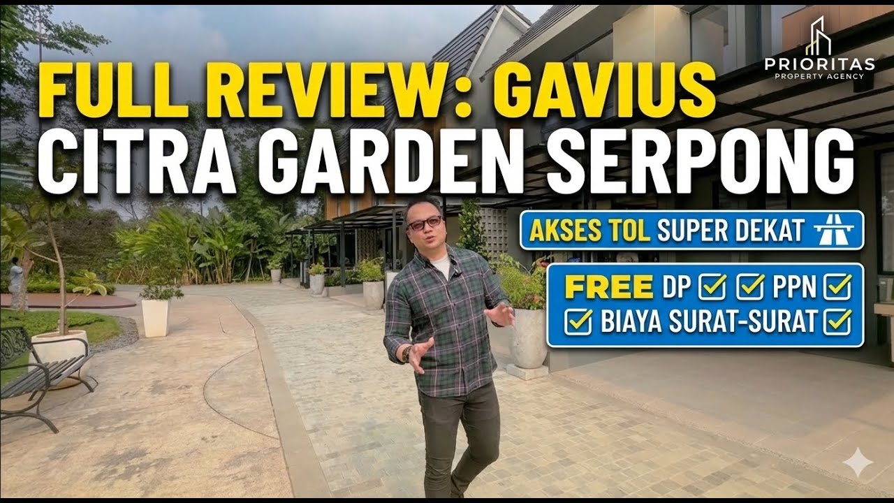 AKSES TOL SUPER CEPAT & FREE DP ?!  Review Cluster #gavius Citra Garden Serpong - Ciputra Group.