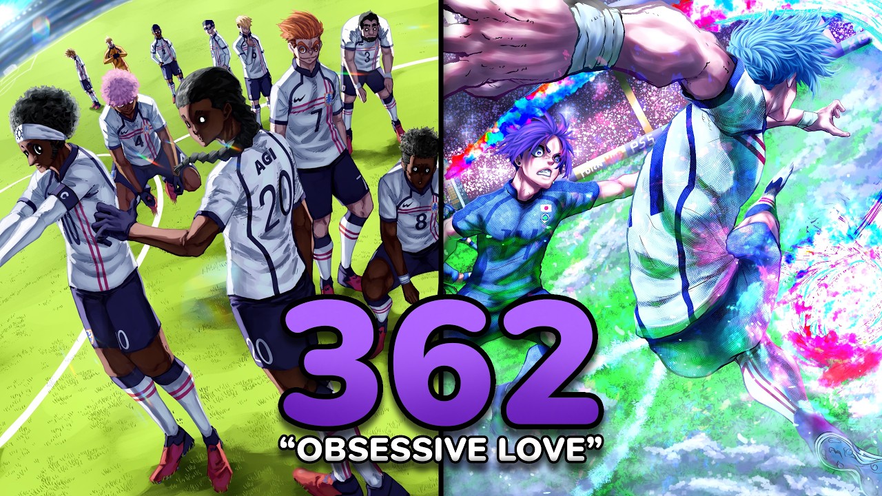 ENGLAND MIGHT BE UNSTOPPABLE!!! | Blue Lock Chapter 362 Review and Breakdown