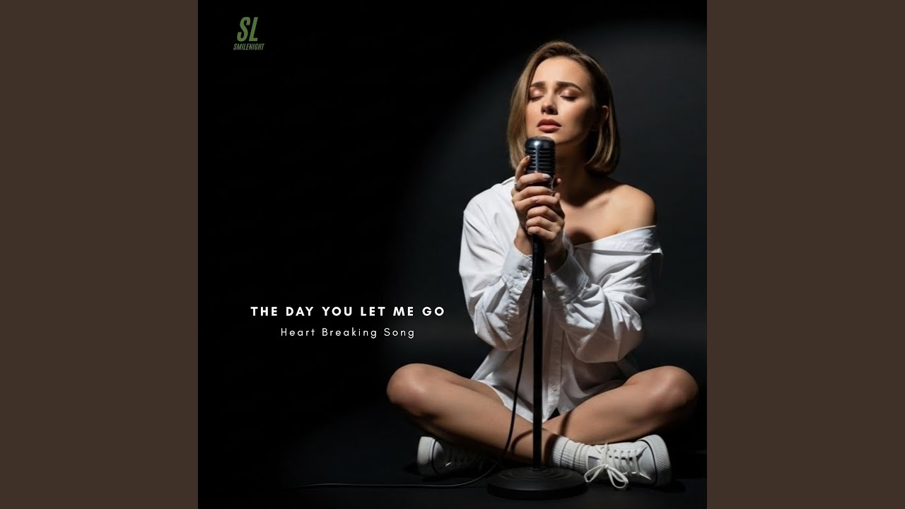 The Day You Let Me Go