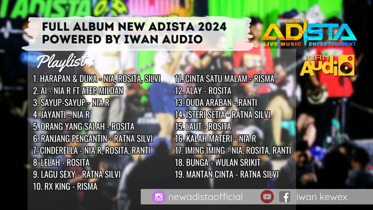 HARAPAN DAN DUKA, SAYUP SAYUP, ORANG YANG SALAH FULL ALBUM NEW ADISTA BY IWAN AUDIO TERBARU 2024