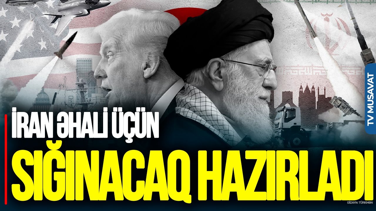ABŞ qüvvələri BÖLGƏDƏ, İran 2.5 milyon əhali üçün SIĞINACAQ HAZIRLADI, Rusiya vaqnerçiləri Tehranda!