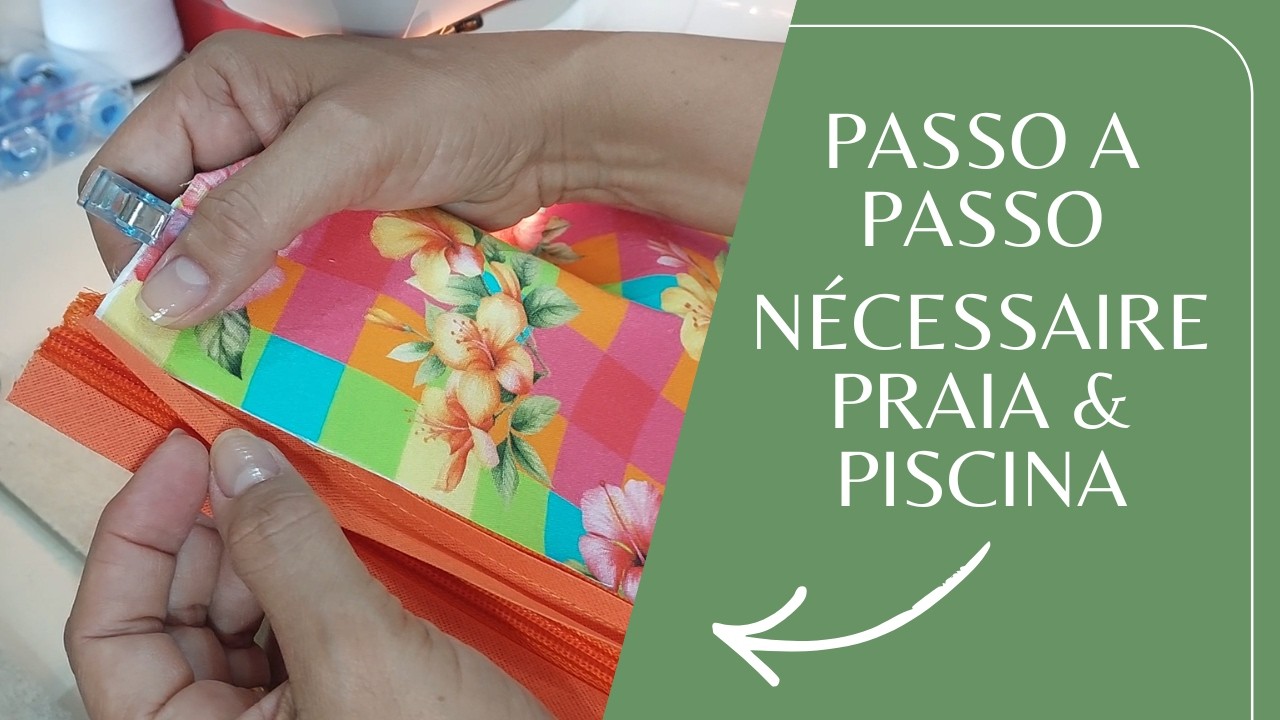PASSO A PASSO - Nécessaire Praia & Piscina impermeável