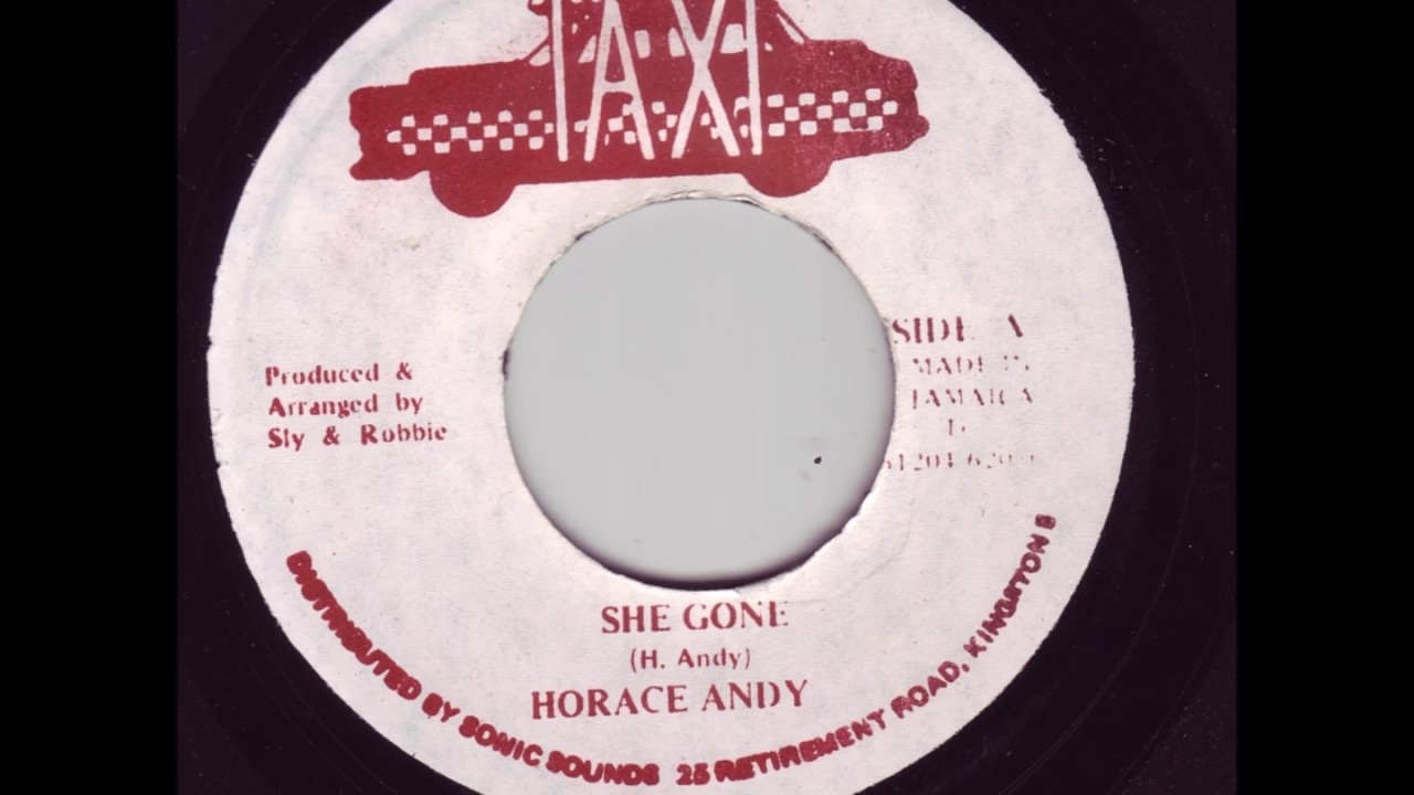 Horace Andy With Sly & Robbie - She Gone + Dub - 7