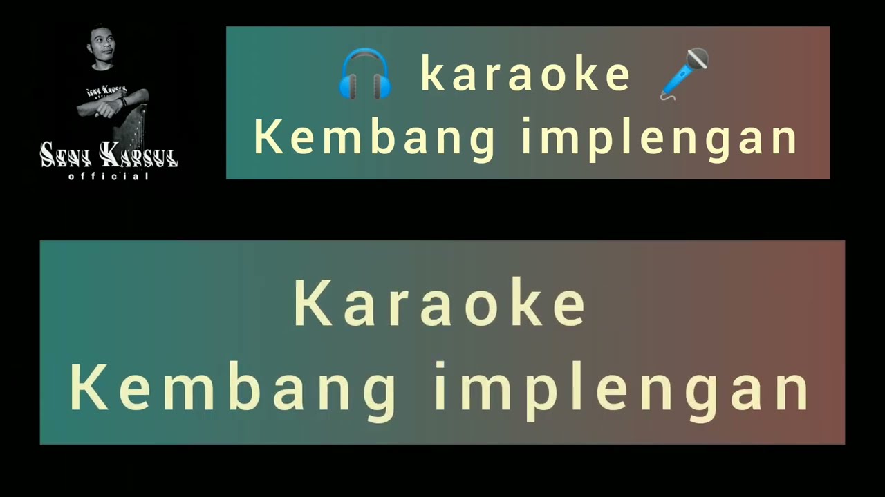 Karaoke Kembang Implengan @NiningMeidaOfficial Cipt : Nano. S