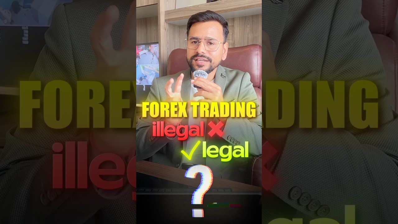 FOREX TRADING LEGAL OR NOT ? #shorts #forextrading #education