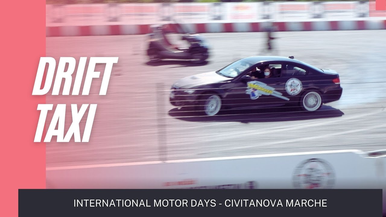 Drift taxi - Civitanova Marche - international Motor Days
