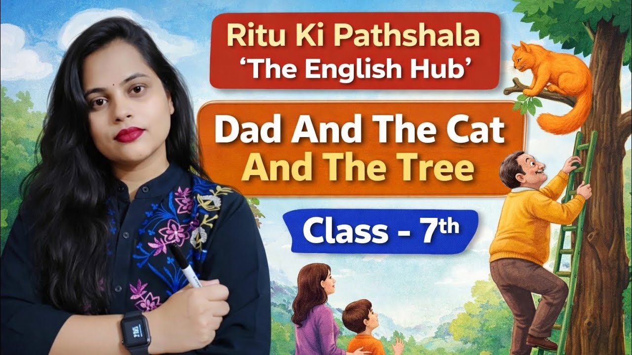 Dad And Ahe Cat And The Tree#poetry#Class7th