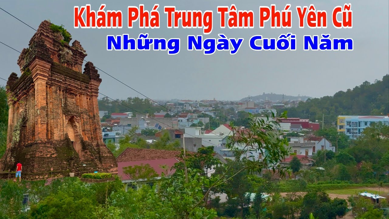 Lần Đầu Tiên Khám Phá Trung Tâm Thành Phố Tuy Hòa Tỉnh Phú Yên Cũ Vào Dịp Cuối Năm