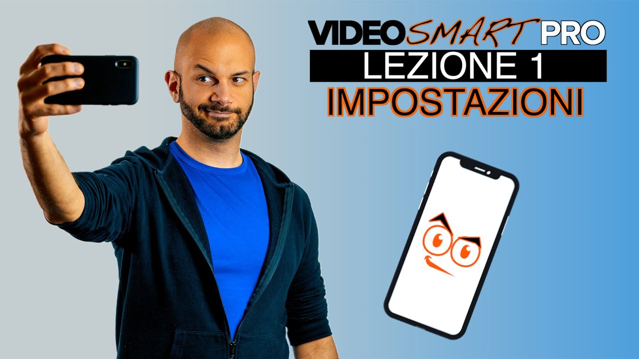 Come impostare l'iPhone per fare video [Video Smart Pro: Lezione 1]