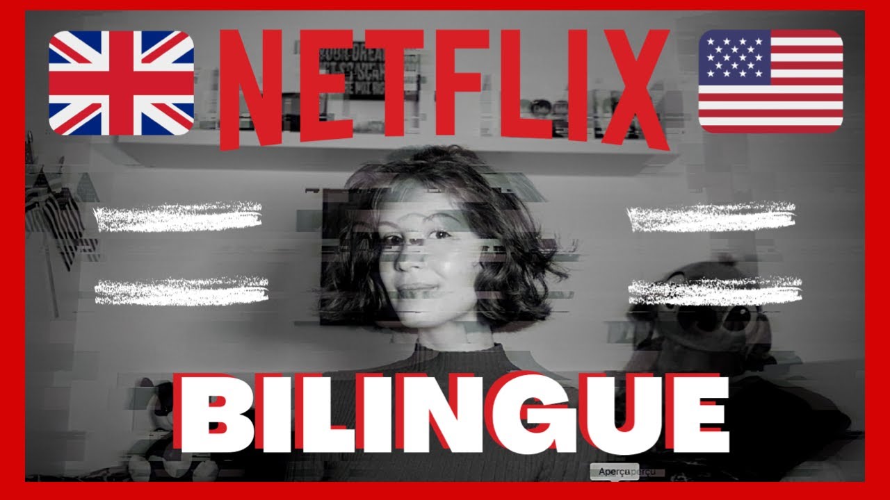 Les séries qui m'ont rendue bilingue
