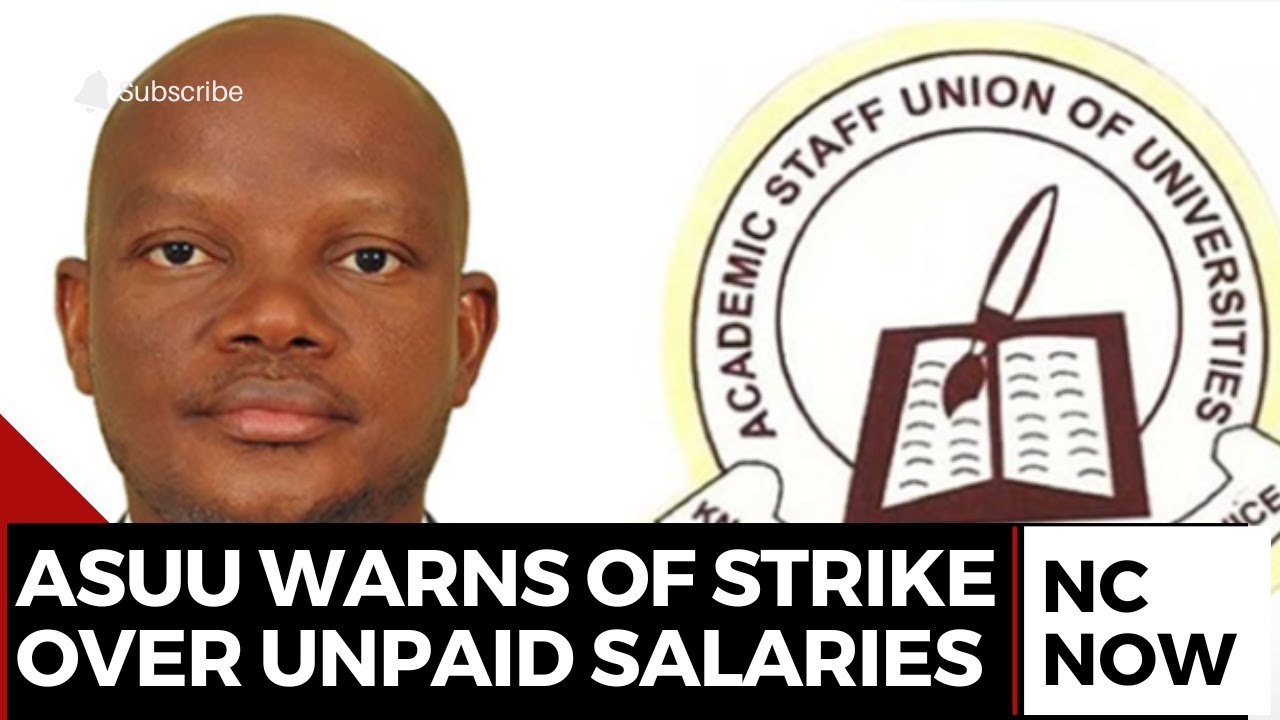 ASUU Warns of Strike Over Unpaid Salaries and Broken Promises